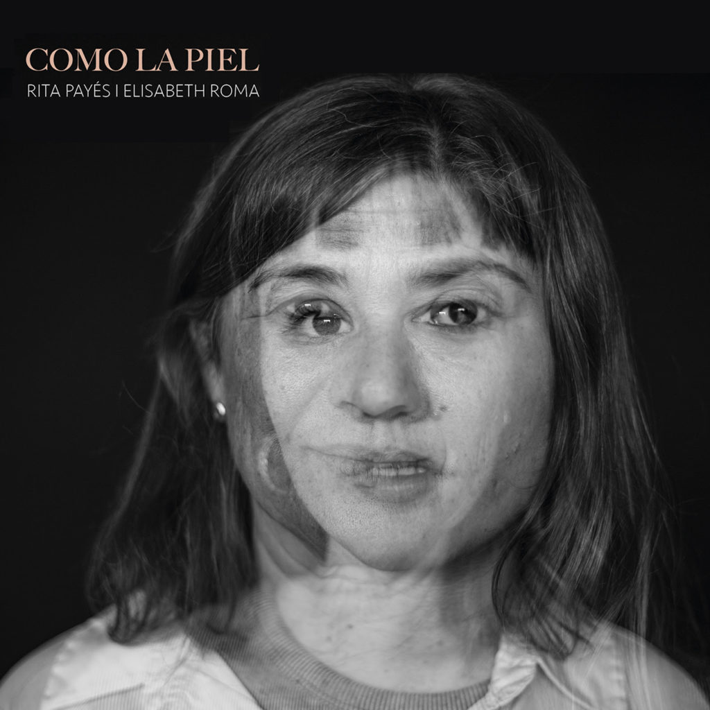 Portada de "Como la piel", el disco de Rita Payés y Elisabeth Roma. 